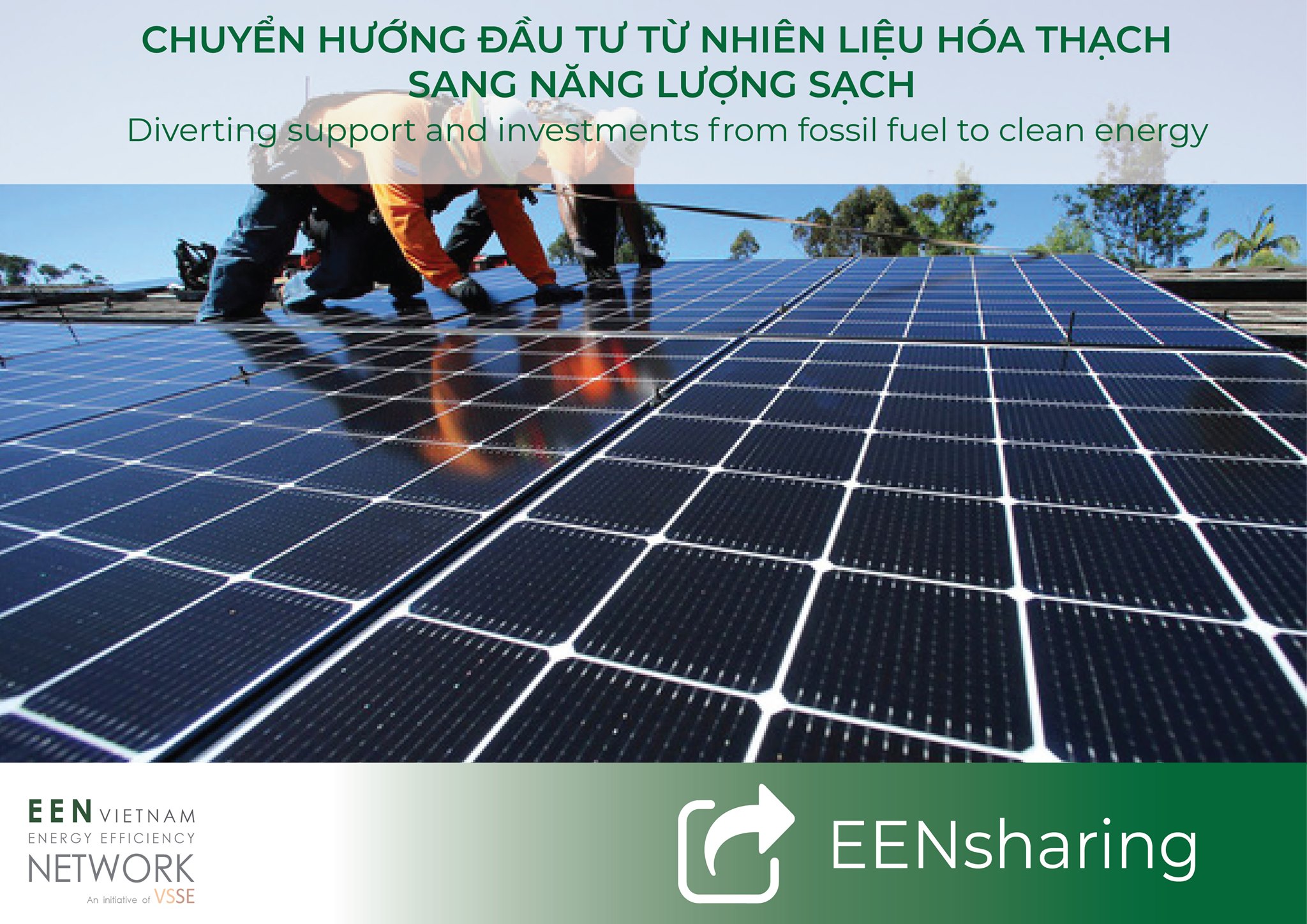 CHUYỂN HƯỚNG ĐẦU TƯ TỪ NHIÊN LIỆU HÓA THẠCH SANG NĂNG LƯỢNG SẠCH