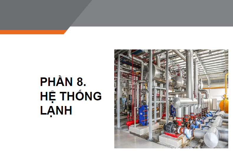 PHẦN 8: HỆ THỐNG LẠNH